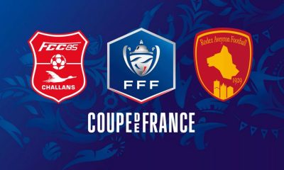 FC Challans / Rodez (TV/Streaming) Sur quelles chaines et à quelle heure suivre le match de Coupe de France ?