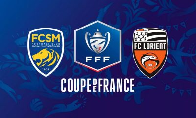 Sochaux / Lorient (TV/Streaming) Sur quelles chaines et à quelle heure suivre le match de Coupe de France ?