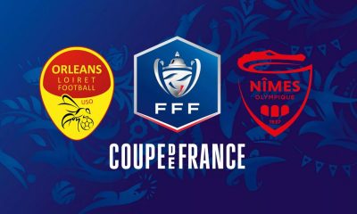 Orléans / Nîmes (TV/Streaming) Sur quelles chaines et à quelle heure suivre le match de Coupe de France ?