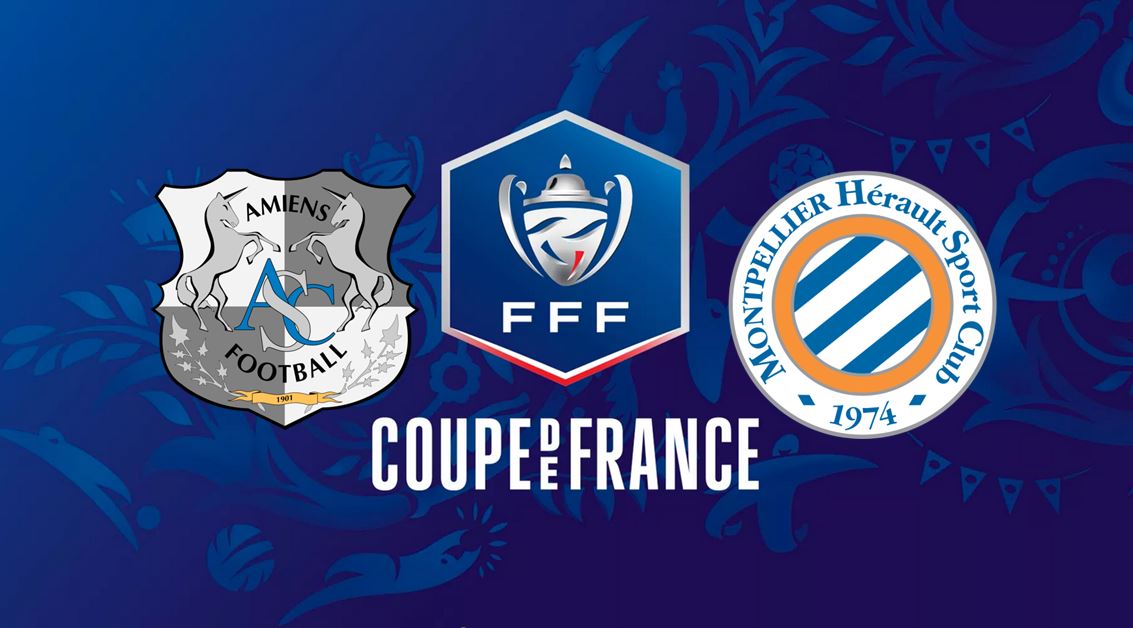 Amiens / Montpellier (TV/Streaming) Sur quelles chaines et à quelle heure suivre le match de Coupe de France ?