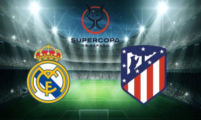 Real Madrid / Atletico Madrid - Supercopa (TV/Streaming) Sur quelle chaîne et à quelle heure regarder la 1/2 Finale ?