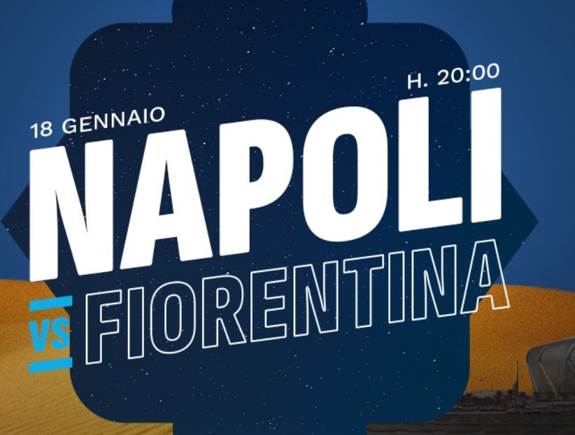 Naples / Fiorentina - Supercoupe d'Italie (TV/Streaming) Sur quelles chaînes et à quelle heure regarder la 1/2 Finale ?