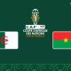 Algérie / Burkina Faso - CAN 2023 (TV/Streaming) Sur quelle chaîne et à quelle heure regarder cette rencontre ?