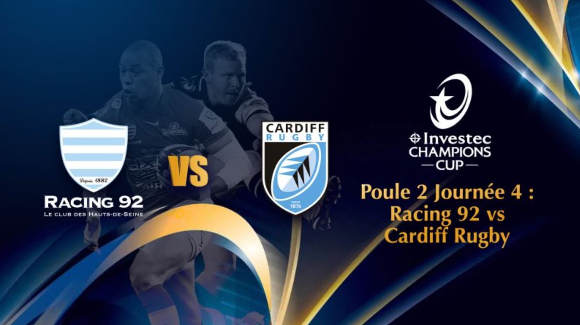 Racing 92 / Cardiff (TV/Streaming) Sur quelles chaines et à quelle heure regarder le match de Champions Cup ?
