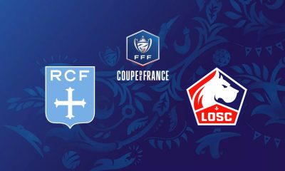Racing CFF / Lille - Coupe de France (TV/Streaming) Sur quelles chaines et à quelle heure suivre le 1/16e de Finale ?