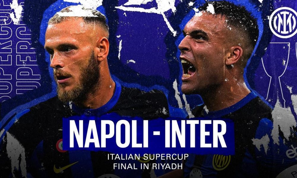 Inter / Naples - Supercoupe d'Italie (TV/Streaming) Sur quelles chaînes et à quelle heure regarder la Finale ?