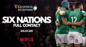 "Six Nations : Au contact" Le documentaire rugby à découvrir mercredi sur Netflix