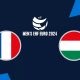 France / Hongrie (TV/Streaming) Sur quelle chaine et à quelle heure regarder le match de l'EHF Euro 2024 de Hand ?