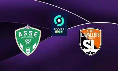 Saint-Etienne (ASSE) / Laval (TV/Streaming) Sur quelle chaîne et à quelle heure regarder le match de Ligue 2 ?
