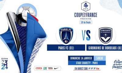 Paris FC / Bordeaux - Coupe de France Féminine (TV/Streaming) Sur quelle chaîne et à quelle heure regarder le 1/16e de Finale ?