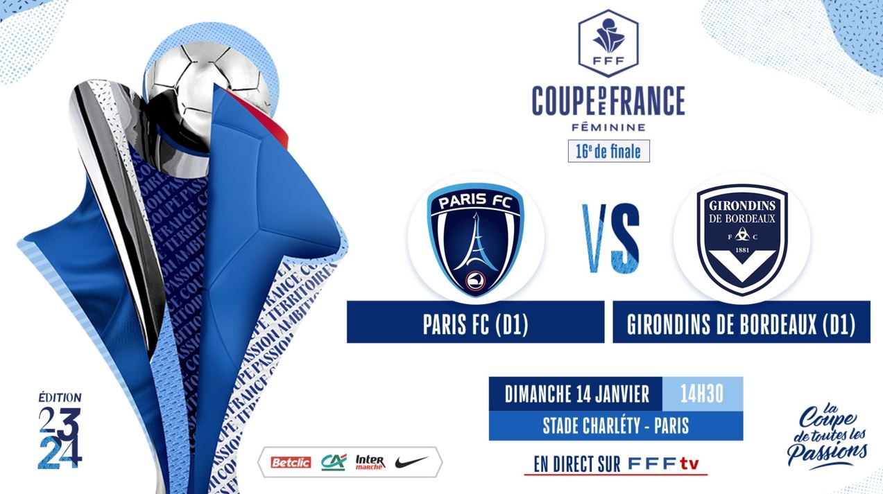 Paris FC / Bordeaux - Coupe de France Féminine (TV/Streaming) Sur quelle chaîne et à quelle heure regarder le 1/16e de Finale ?