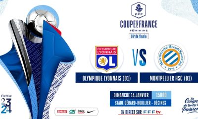 Lyon / Montpellier - Coupe de France Féminine (TV/Streaming) Sur quelles chaînes et à quelle heure regarder le 1/16e de Finale ?