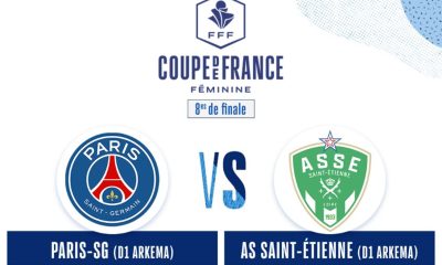 Paris SG / Saint-Etienne - Coupe de France Féminine (TV/Streaming) Sur quelle chaîne et à quelle heure regarder le 1/8e de Finale ?