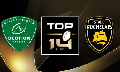 Pau (SP) / La Rochelle (SR) (TV/Streaming) Sur quelle chaîne et à quelle heure regarder le match de TOP 14 ?