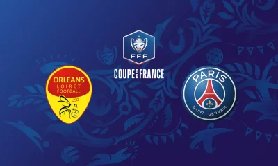 Orléans / PSG (TV/Streaming) Sur quelle chaine et à quelle heure suivre le match de Coupe de France ?