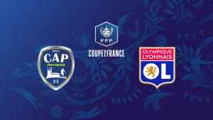 Pontarlier / Lyon (TV/Streaming) Sur quelle chaine et à quelle heure suivre le match de Coupe de France ?
