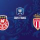 Rouen / Monaco - Coupe de France (TV/Streaming) Sur quelles chaines et à quelle heure suivre le 1/8e de Finale ?