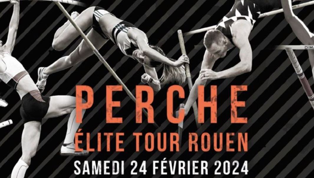 Perche Elite Tour de Rouen 2024 (TV/Streaming) Sur quelles chaînes et à quelle heure regarder la compétition ?