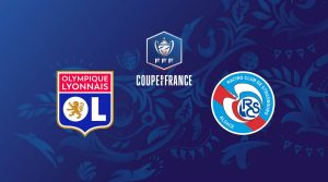 Lyon (OL) / Strasbourg (RCSA) (TV/Streaming) Sur quelle chaine et à quelle heure regarder le 1/4 de Finale de Coupe de France ?