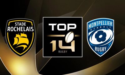 La Rochelle (SR) / Montpellier (MHR) (TV/Streaming) Sur quelles chaînes et à quelle heure regarder en direct le match de TOP 14 ?