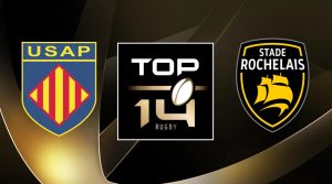 Perpignan (USAP) / La Rochelle (SR) (TV/Streaming) Sur quelles chaînes et à quelle heure regarder en direct le match de TOP 14 ?