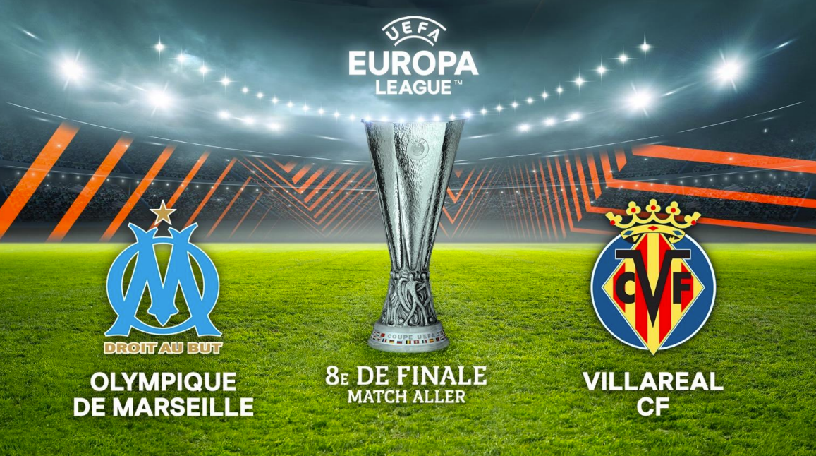 Marseille / Villarreal (TV/Streaming) Sur quelles chaines et à quelle heure regarder le match d'Europa League ?