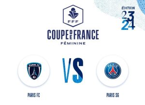 Paris FC / Paris SG - Coupe de France Féminine (TV/Streaming) Sur quelles chaînes et à quelle heure regarder la 1/2 Finale ?