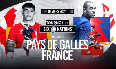 Pays de Galles / France - Tournoi des 6 Nations 2024 (TV/Streaming) Sur quelle chaine et à quelle heure regarder le match ?