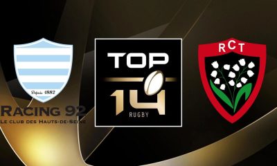 Racing 92 (R92) / Toulon (RCT) (TV/Streaming) Sur quelle chaîne et à quelle heure regarder en direct le match de TOP 14 ?