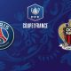 Paris SG (PSG) / Nice (OGCN) Coupe de France (TV/Streaming) Sur quelles chaines et à quelle heure suivre le 1/4 de Finale ?