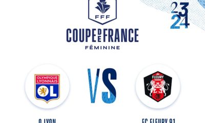 Lyon / FC Fleury - Coupe de France Féminine (TV/Streaming) Sur quelles chaînes et à quelle heure regarder la 1/2 Finale ?