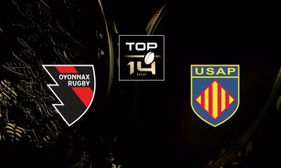 Oyonnax (OYO) / Perpignan (USAP) (TV/Streaming) Sur quelles chaînes et à quelle heure regarder en direct le match de TOP 14 ?
