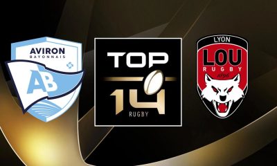 Bayonne (AB) / Lyon (LOU) (TV/Streaming) Sur quelles chaînes et à quelle heure regarder en direct le match de TOP 14 ?