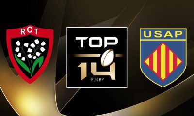 Toulon (RCT) / Perpignan (USAP) (TV/Streaming) Sur quelles chaînes et à quelle heure regarder en direct le match de TOP 14 ?