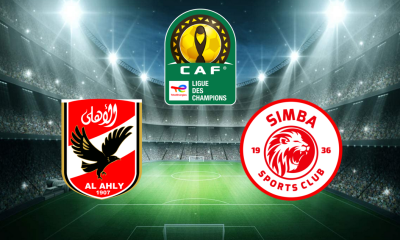Al Ahly SC / Simba : Sur quelle chaîne TV et à quelle heure voir le match en direct ?